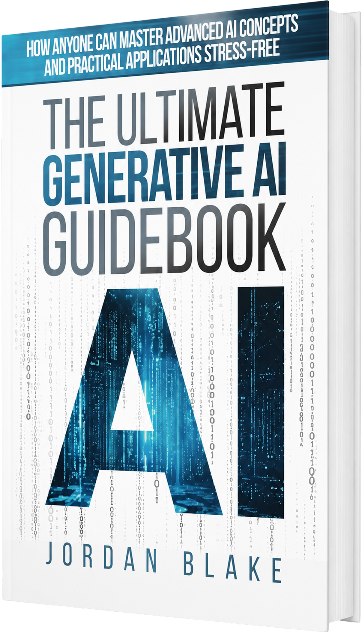 The Ultimate Generative AI Guidebook