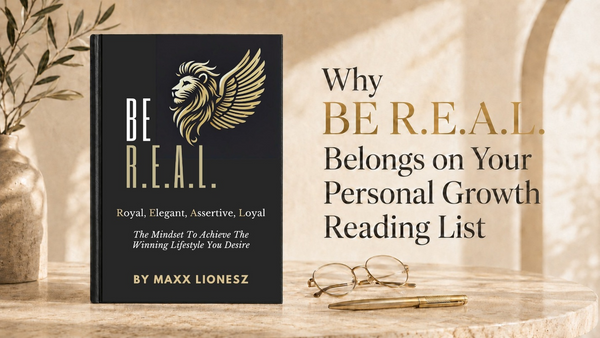 Why BE R.E.A.L. Belongs on Your Personal Growth Reading List