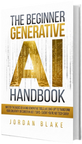 The Beginner Generative AI Handbook