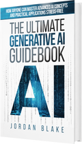 The Ultimate Generative AI Guidebook