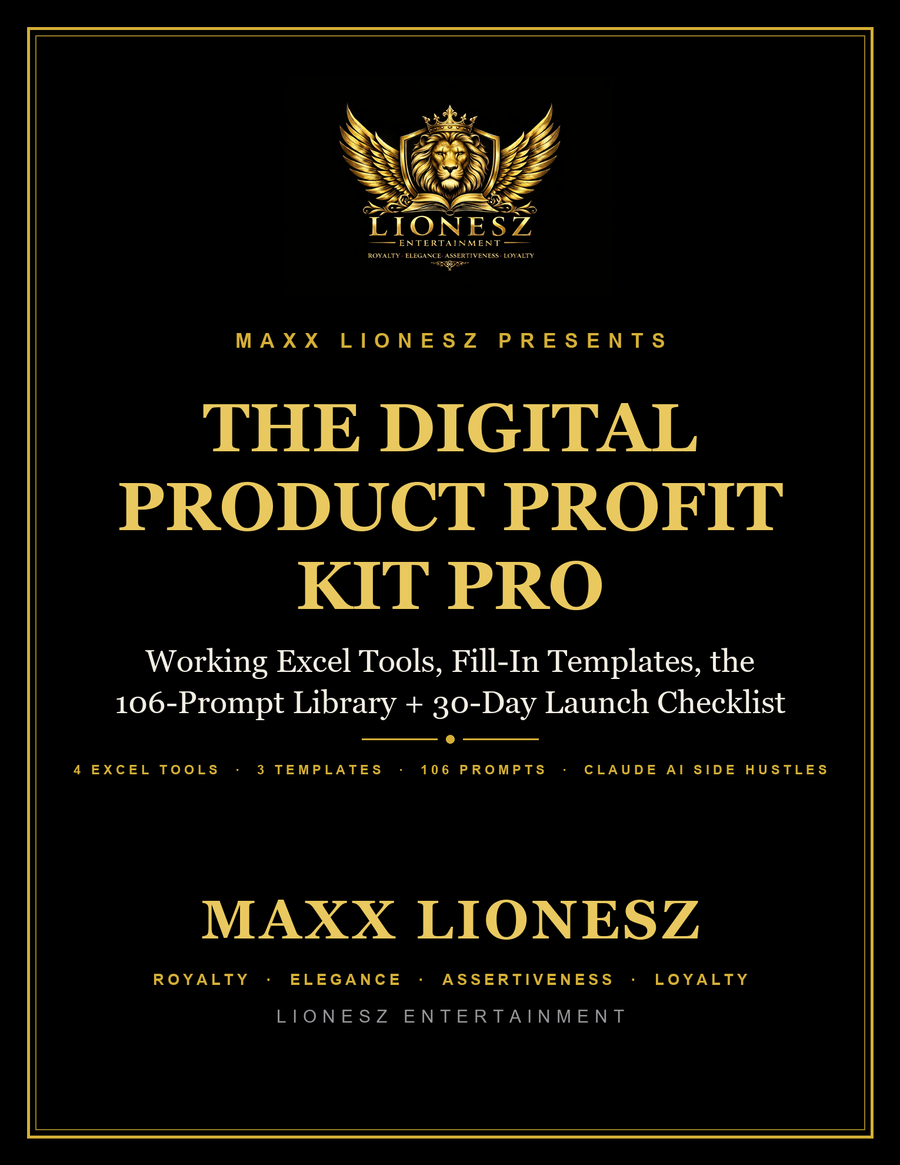 The Digital Product Profit Kit PRO -- Working Excel Tools, Fill-In Templates, Expanded Prompt Library + 30-Day Launch Checklist (Companion to Claude AI Side Hustles)